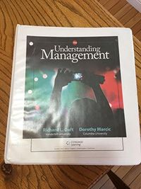 Understanding Management; Richard L. Daft, Dorothy Marcic; 2015