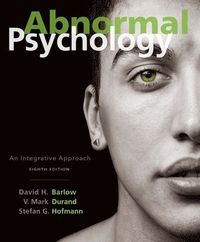 Abnormal Psychology; David Barlow, V. Durand; 2018