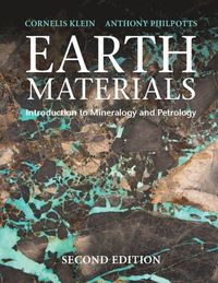 Earth Materials; Cornelis Klein, Philpotts Anthony; 2016