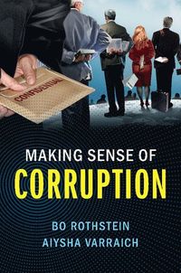 Making Sense of Corruption; Bo Rothstein; 2017