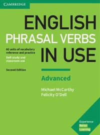 English Phrasal Verbs in Use Advanced Book with Answers; Michael McCarthy, Felicity O'Dell; 2017