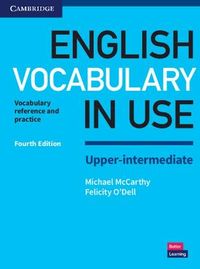 English Vocabulary in Use Upper-Intermediate Book with Answers; Michael McCarthy, Felicity O'Dell; 2017