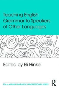 Teaching English Grammar to Speakers of Other Languages
                E-bok; Eli Hinkel; 2016