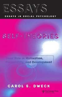 Self-theories
                E-bok; Carol S. Dweck; 2013