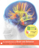 Loose-Leaf Version for Introduction to Brain and Behavior; Bryan Kolb, Ian Q. Whishaw, G. Campbell Teskey; 2016