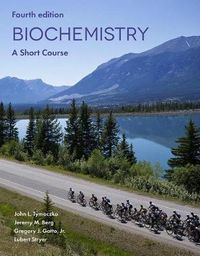Biochemistry: A Short Course; John L. Tymoczko; 2018