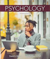 Psychology; David G. Myers, C. Nathan Dewall; 2020