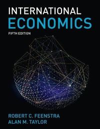 International Economics; Robert Feenstra; 2020