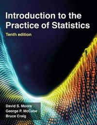 Introduction to the Practice of Statistics; Bruce A. Craig; 2021