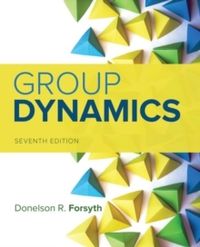 Group Dynamics; Donelson R. Forsyth; 2017