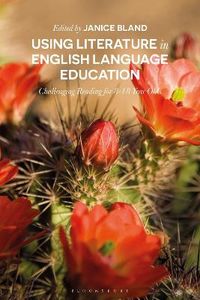 Using Literature in English Language Education; Janice Bland; 2018