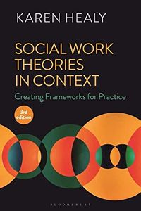 Social Work Theories in Context; Karen Healy; 2022