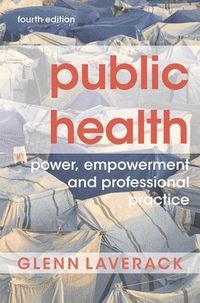 Public Health; Glenn Laverack; 2019