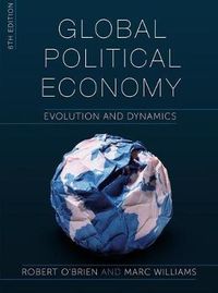 Global Political Economy; Robert O'Brien; 2020