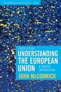 Understanding the European Union; John McCormick; 2020