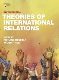 Theories of International Relations; Toni Haastrup, Scott Burchill, Andrew Linklater, Jack Donnelly, Terry Nardin; 2022