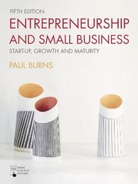 Entrepreneurship and Small Business; Paul Burns; 2022
