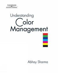 Understanding Color Management; Abhay Sharma; 2003