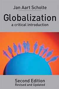 Globalization; Jan Aart Scholte; 2005