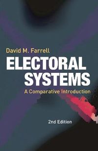 Electoral Systems; David M. Farrell; 2011