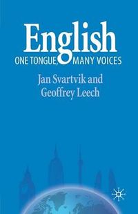 English - One Tongue, Many Voices; Jan Svartvik, Geoffrey Leech; 2006
