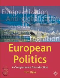 European Politics: An Introduction; Tim Bale; 2005
