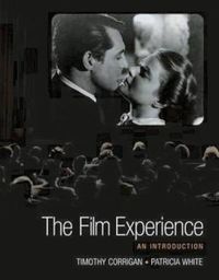 The Film Experience; Timothy Corrigan, Patricia White; 2004