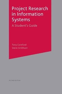 Project Research in Information Systems; Tony Cornford, Steve Smithson; 2005