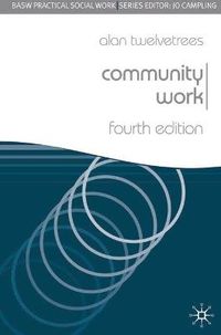 Community Work; Alan C Twelvetrees; 2008