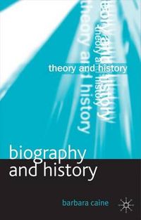Biography and History; B. Caine; 2010