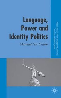 Language, Power and Identity Politics; Kenneth A Loparo; 2007