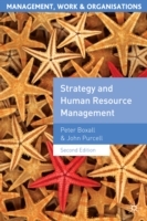 Strategy and Human Resource ManagementManagement, Work and Organisations; Peter Boxall, John Purcell; 2008
