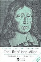Life of john milton - a critical biography; Barbara K. Lewalski; 2002