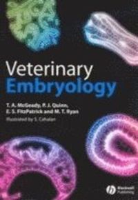 Veterinary Embryology; T. A. McGeady, P. J. Quinn, E. S. FitzPatrick, M. Ryan; 2006