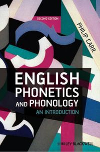 English Phonetics and Phonology; Carr Philip; 2012