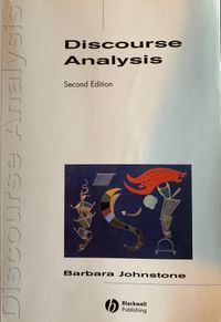 Discourse Analysis; Barbara Johnstone; 2008