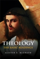 Theology: The Basic Readings; Alister E. McGrath; 1991