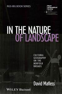 In the Nature of Landscape; David I Fisher, Editor: David Matless; 2014