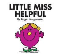 Little Miss Helpful; Roger Hargreaves; 2014