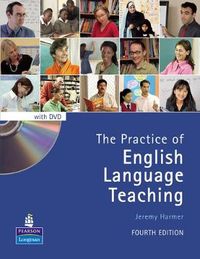 The Practice of English Language Teaching; Jeremy Harmer; 2007
