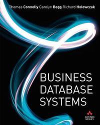 Business Database Systems; Thomas Connolly; 2008