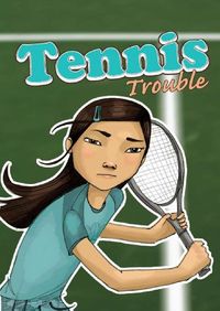 Tennis Trouble; Chris Kreie; 2010