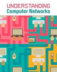 Understanding Computer Networks; Anniss Matthew; 2015