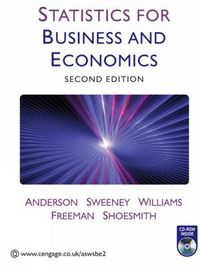Statistics For Business And Economics; Anderson; 2010