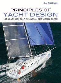 Principles of Yacht Design; Lars Larsson, Rolf Eliasson, Michal Orych; 2014