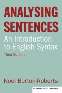 Analysing Sentences; Noel Burton-Roberts; 2010