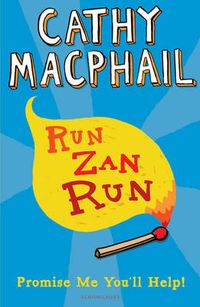 Run, Zan, Run; Cathy MacPhail; 2011