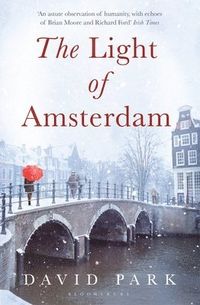 The Light of Amsterdam; David Park; 2013