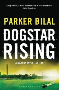Dogstar Rising; Parker Bilal; 2014