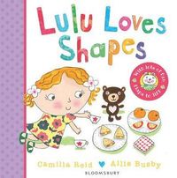 Lulu Loves Shapes; Camilla Reid; 2015